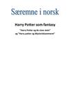 Særoppgave om de to første "Harry Potter"-bøkene, samt om forfatter og sjanger