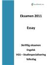 Engelsk essay eksamen 2011 (Vgs - Studiespesialisering)
