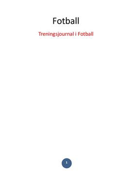 Treningsjournal for utholdenhet og teknikk i fotball