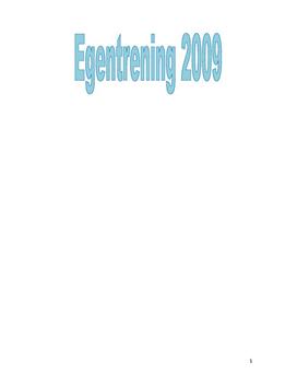 Generell styrketrening med øvelsesbeskrivelser | Egentreningsrapport | Årsplan | Arbeidskravsanalyse