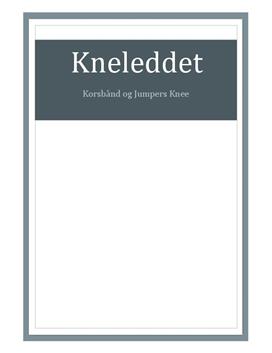 Kneleddet og idrettskader | Analyse | Treningslære