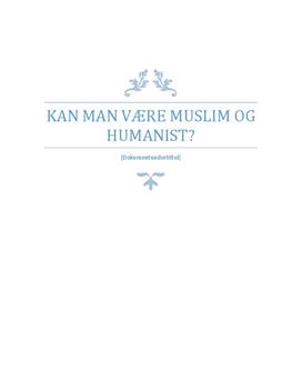 Islam og humanisme - en mulig kombinasjon? | Temaoppgave