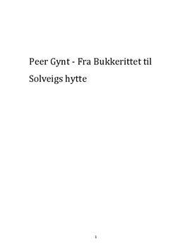 Analyse av Peer Gynt - Fra Bukkerittet til Solveigs hytte
