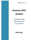 Artikkel: Norsk skriftlig eksamen / tentamen 2015 Vgs Artikkel: Norsk skriftlig eksamen / tentamen 2015 Vgs