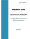 Kortsvarsoppgaven: Norsk skriftlig eksamen 2015 Vgs Kortsvarsoppgaven: Norsk skriftlig eksamen 2015 Vgs