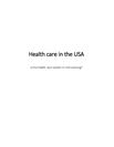 Health care in the USA - is it working? | Artikkel