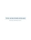 Kokos Milkshake fra TINE | Caserapport