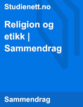 Religion og etikk Vg3 Sammendrag