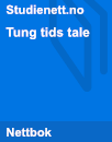 Tung tids tale | Analyse Tung tids tale | Analyse