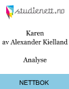 Karen av Alexander Kielland | Analyse Karen av Alexander Kielland | Analyse