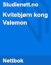 Kvitebjørn kong Valemon | Analyse Kvitebjørn kong Valemon | Analyse