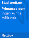 Prinsessa som ingen kunne målbinde | Analyse Prinsessa som ingen kunne målbinde | Analyse