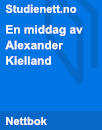 En middag av Alexander Kielland | Analyse En middag av Alexander Kielland | Analyse