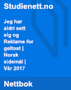 Jeg har aldri sett elg og Reklame for geitost | Norsk sidemål | Vår 2017 Jeg har aldri sett elg og Reklame for geitost | Norsk sidemål | Vår 2017