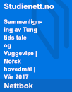 Tung tids tale og Vuggevise | Norsk hovedmål | Vår 2017 Tung tids tale og Vuggevise | Norsk hovedmål | Vår 2017